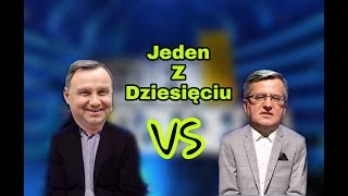 1 z 10  Andrzej Duda VS Bronisław Komorowski PARODIA [upl. by Jar]