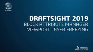 DraftSight 2019 Block Attribute Manager and Viewport Layer Freeze [upl. by Ardnama]