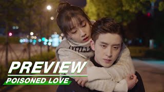 Preview Poisoned Love EP07  恋爱吧食梦君  iQIYI [upl. by Hurley800]