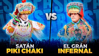 🤯 S4TÁN PIKI CHAKI vs INFERNAL  DANZA DE LAS TIJERAS 2024 ✂ [upl. by Nyrad]