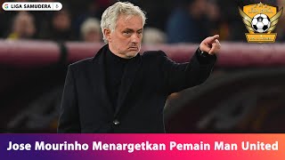 Jose Mourinho Menargetkan Pemain Man United [upl. by Notle]