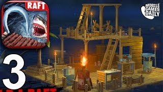 RAFT ORIGINAL SURVIVAL GAME  Walkthrough Gameplay Part 3 iOS Android [upl. by Nylad]