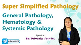 Super Simplified Pathology  General pathology Hematology and Systemic pathology [upl. by Allegna]