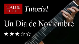 Un Dia de Noviembre  Guitar Lesson  TAB [upl. by Peednam]