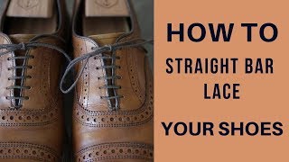 How to Straight Bar Lace Shoes Tutorial [upl. by Retse531]