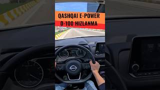 Nissan Qashqai EPower 0100 Hızlanma [upl. by Rebah]