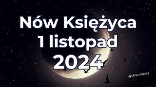 Nów w Skorpionie  1 listopad 2024 [upl. by Nuhsar]