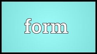 Form Meaning [upl. by Torre]