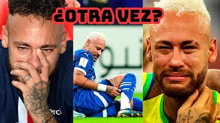 🤦🏻‍♂️Otra LESIÓN de Neymar ¿Debe RETIRARSE ya😔 [upl. by Hebe]