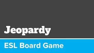 Jeopardy ESL Board Game [upl. by Peppie]