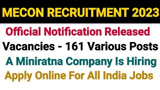 161 VACANCIES IN MECON LIMITED  Apply Online Now  Job Vacancies 2023 [upl. by Vitoria]