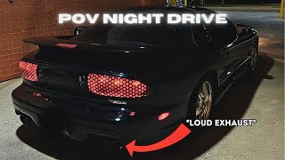 POV NIGHT DRIVE In My 2002 Pontiac Firebird Trans AM WS6 LOUD EXHAUST [upl. by Brenden]