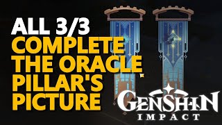 Complete the Oracle Pillars picture Genshin Impact All 33 [upl. by Neitsabes664]