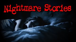 3 Creepy NIGHTMARE  NIGHT TERROR Stories  VOL7 Viewer Submissions  BONUS STORY [upl. by Ailee]