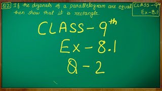 Class  9th Maths  Quadrilaterals  Ex 81 Q no 2 solved ncert cbse [upl. by Haimes]