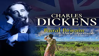 Rural Britain Charles Dickens  A Novel Approach [upl. by Derry392]