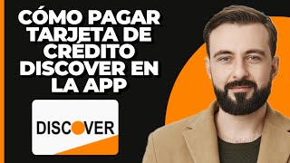 ¿Cómo pagar la tarjeta de crédito de Discover en la aplicación [upl. by Bab]