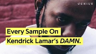 Every Sample On Kendrick Lamar’s ‘DAMN’ [upl. by Arras61]