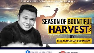 SEASON OF BOUNTIFUL HARVEST 3 BY REVDN JONATHAN [upl. by Einnol]