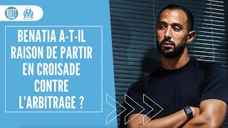 OM  Benatia un coup de gueule contre l’arbitrage légitime [upl. by Yhtommit415]