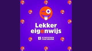 Lekker eigenwijs [upl. by Nosreh]