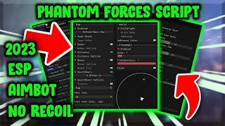 NEW Phantom Forces Script  Aimbot  Esp  AND MORE  PASTEBIN 2023 [upl. by Senior102]