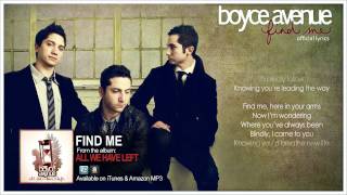 Boyce Avenue  Find Me Lyric VideoOriginal Song on Spotify amp Apple [upl. by Everick]