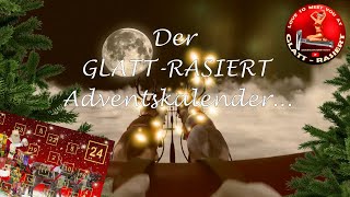 GLATTRASIERT ADVENTSKALENDER ║ Adventsverlosung 2024  GLATTRASIERT  Rasierhobel  Nassrasur [upl. by Bright80]