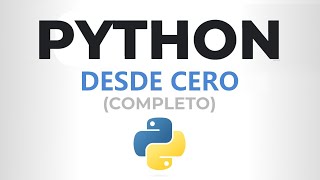 Curso de PYTHON desde CERO Completo [upl. by Eitsrik183]