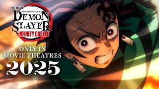 Demon Slayer Kimetsu no Yaiba Infinity Castle  ONLY IN MOVIE THEATRES 2025 [upl. by Nybor393]