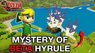 The Beta Hyrule in Zelda The Wind Waker  Cut Content [upl. by Noynek]