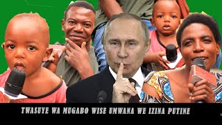 WA MUGABO WISE UMWANA WE PUTINE ABAGANGA BAKABYANGA AKOMEJE KWANDIKA AMATEKA MURI BURERA [upl. by Meehsar851]