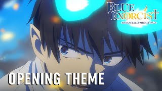 Blue Exorcist Shimane Illuminati Saga  OPENING THEME [upl. by Debbee819]