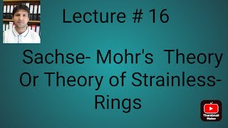 SachseMohrs Theory or Theory of strainless rings [upl. by Ocirred432]