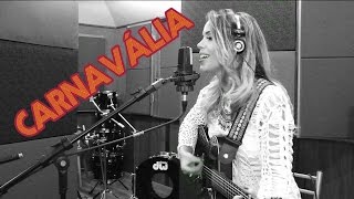 Keyla Vilaça  Carnavália  Tribalistas cover [upl. by Atcliffe]