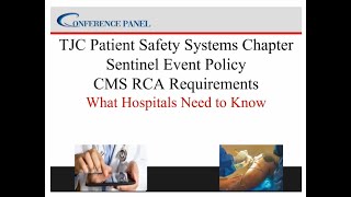 TJC Patient Safety Systems Chapter Sentinel Event Policy and CMS RCA Requirements [upl. by Arihsan]