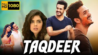 Taqdeer Full Movie In Hindi Dubbed  Akhil Akkineni Kalyani Priyadarshan  1080p HD Facts amp Review [upl. by Garner]