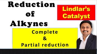 Reduction Of Alkynes  Partial Reduction of Alkynes  Lindlars Catalyst [upl. by Sundstrom]