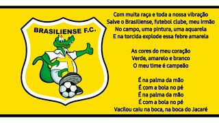 Hino Brasiliense Futebol Clube DF [upl. by Anipsed726]