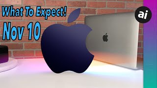 EVERYTHING To Expect At Apples November 10 quotOne More Thingquot Mac Event [upl. by Barde]