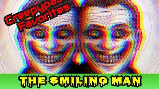 The Smiling Man creepypasta horror story imagery story creepy horrorstories creepypasta [upl. by Ikir]