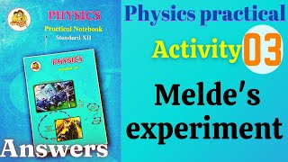 Meldes experiment class 12 physics activity 3 answers maharashtra board [upl. by Aisatsana]