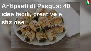 Antipasti di Pasqua 40 idee facili creative e sfiziose [upl. by Enived]