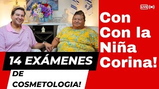 14 Intentos para pasar el examen de Cosmetología Con la Niña Corina [upl. by Fanchan11]