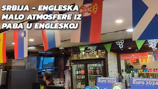 Srbija  Engleska  malo atmosfere iz paba u Engleskoj [upl. by Monafo]