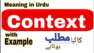 Context meaning in UrduHindi  Context ka matlab Kya hota hai What is the meaning of Context [upl. by Cott]