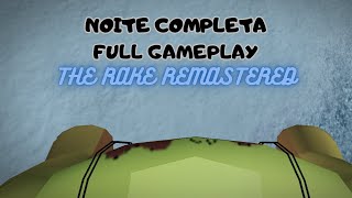 The Rake Remastered Full Gameplay  Noite Completa [upl. by Ecined]