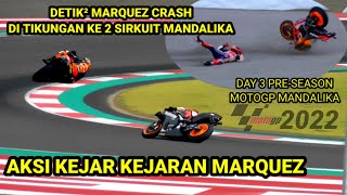 DETIK DETIK MARC MARQUEZ CRASH DI SIRKUIT MANDALIKA [upl. by Novelc906]