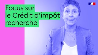 Focus sur le Crédit dimpôt recherche [upl. by Miarzim]