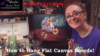 How to Hang Flat Canvas Boards without a Frame edited [upl. by Keith411]